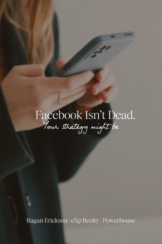 Woman looks at her cell phone with text on screen that reads "Facebook isn't dead. Your strategy might be."